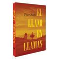 El Llano En Llamas (the Burning Plain, Spanish Edition): Edición Conmemorativa 70 Aniversario 1953-2023 (70th Anniversary Commemorative Edition 1953-2