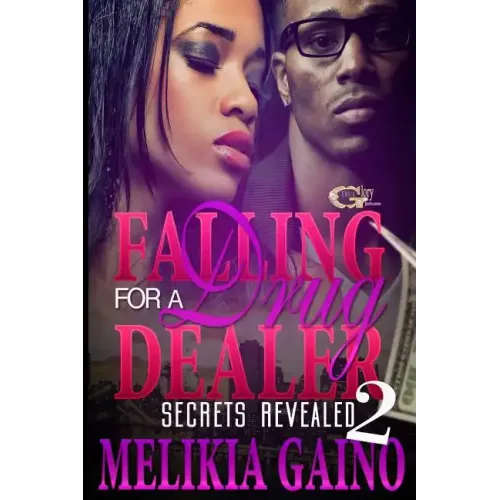 Falling For A Drug Dealer 2: Secrets Revealed