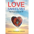 Love Saves Lives: Scenarios of 7F