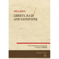 Liberty, Rats and Sandpaper