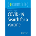 Covid-19: Search for a Vaccine