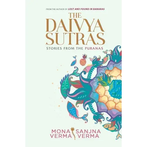 The Daivya Sutras: Stories from the Puranas