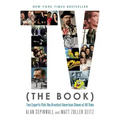 TV (the Book): Two Experts Pick the Greatest American Shows of All Time
