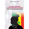 Inclusion financière et autonomisation des femmes pour un développement local