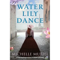 Water Lily Dance