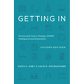 Getting in: The Essential Guide to Finding a Stemm Undergrad Research Experience