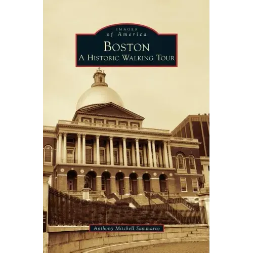 Boston: A Historic Walking Tour
