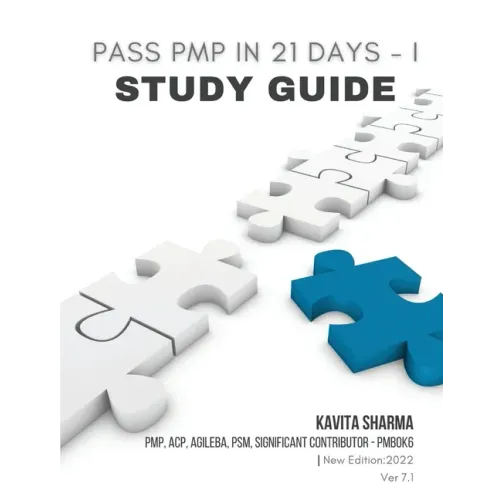 Pass PMP in 21 Days I - Study Guide