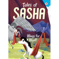 Tales of Sasha 6: Wings for Wyatt