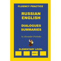 Russian-English, Dialogues and Summaries, Elementary Level