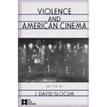 Violence and American Cinema