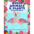 Queer Animals & Plants Coloring Book