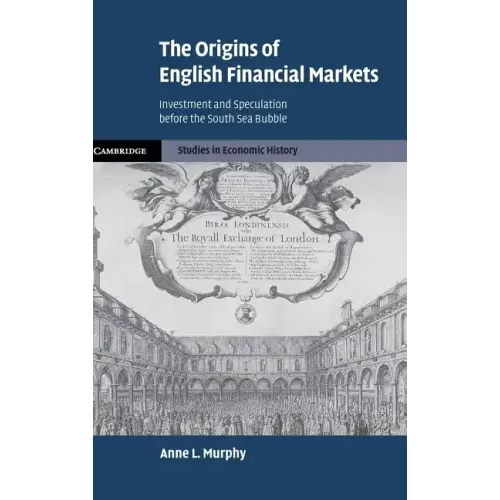 The Origins of English Financial Markets