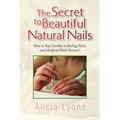 The Secret to Beautiful Natural Nails