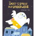The Ghost with the Smelly Old Underwear