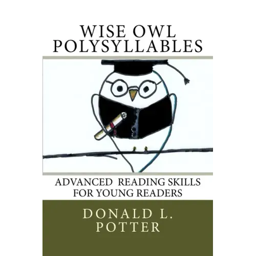 WISE OWL Polysyllables: Advanced Skills for Young Readers