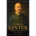 Lewis Ginter: Richmond's Gilded Age Icon