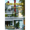 True Stories: Elmira, New York Volume 3