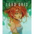 The Art Journey of Lord Gris