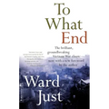 To What End?