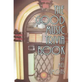 The Good Music Trivia Book