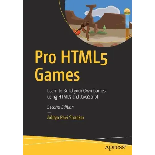 Pro Html5 Games: Learn to Build Your Own Games Using Html5 and JavaScript