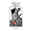The Axe Laid to the Root