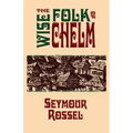 The Wise Folk of Chelm