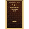 Tennessee And Tennesseans (1903)