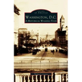 Washington, D.C.: A Historic Walking Tour