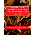 PSPUZZLES Number Fill-Ins 100 Easy Puzzles Volume 5