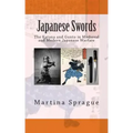 Japanese Swords: The Katana and Gunto in Medieval and Modern Japanese Warfare