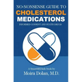 No-Nonsense Guide to Cholesterol Medications: Informed Consent and Statin Drugs