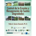 Control de la Erosion y Recuperacion de Suelos Degradados