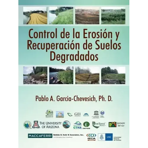 Control de la Erosion y Recuperacion de Suelos Degradados