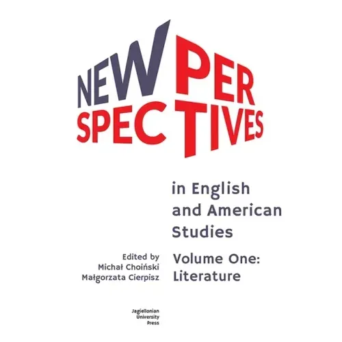 New Perspectives in English and American Studies: Volume One: Literature