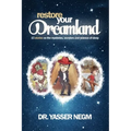 Restore your Dreamland: 17 stories on the mysteries, wonders and science of sleep