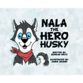 Nala, the Hero Husky