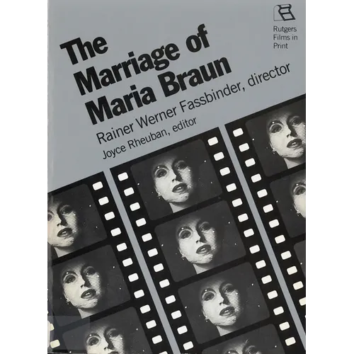 The Marriage of Maria Braun: Rainer Werner Fassbinder, Director