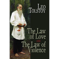 The Law of Love and the Law of Violence