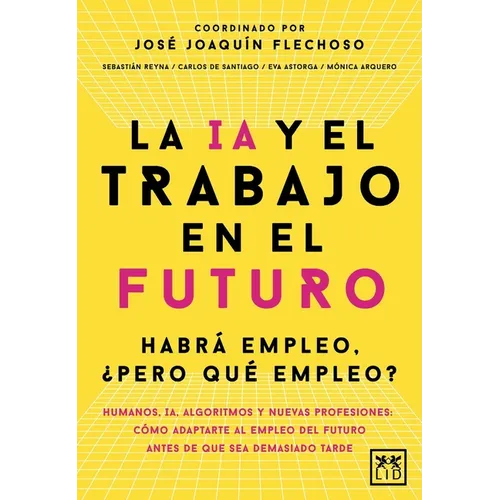 Ia Y El Trabajo En El Futuro, La