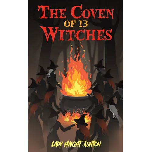 The Coven of 13 Witches