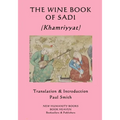 THE WINE BOOK OF SADI (Khamriyyat)
