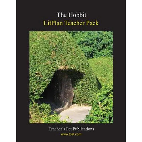 Litplan Teacher Pack: The Hobbit