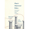 Plato's Dialectical Ethics: Phenomenological Interpretations Relating to the Philebus