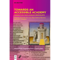 Towards an Accessible Academy: Perspectives from Disabled Medievalists