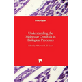 Understanding the Molecular Crosstalk in Biological Processes