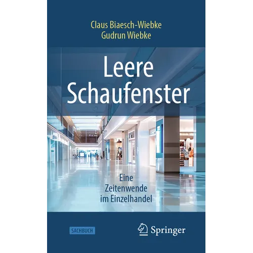 Leere Schaufenster - Eine Zeitenwende Im Einzelhandel