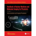 Handbook of Nuclear Medicine and Molecular Imaging for Physicists: Instrumentation and Imaging Procedures, Volume I