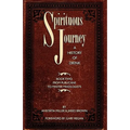 Spirituous Journey: A History of Drink, Book Two